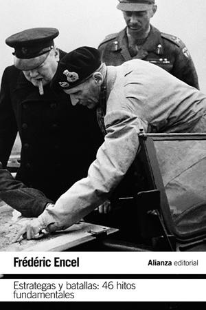 Estrategas y batallas: 46 hitos fundamentales | 9788413624419 | Encel, Frédéric