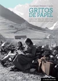 Gritos de papel | 9788490454916 | Adámez Castro, Guadalupe