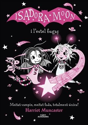 La Isadora Moon i l'estel fugaç | 9788420456874 | Muncaster, Harriet
