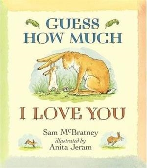 Guess how much i love you | 9781406300406 | McBratney, Sam / Jeram, Anita