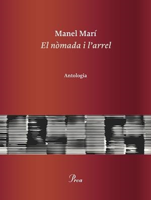 El nòmada i l'arrel | 9788475889085 | Marí, Manel