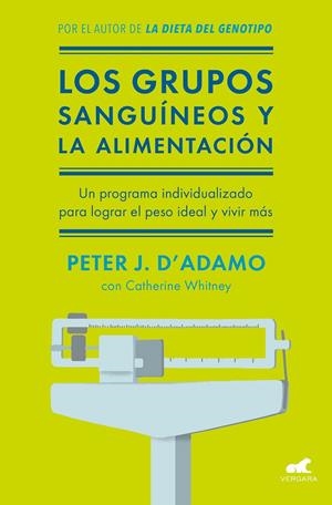 Los grupos sanguíneos y la alimentación | 9788416076338 | J. D'Adamo, Dr. Peter / Whitney, Catherine