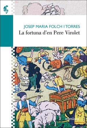 La fortuna d'en Pere Virolet | 9788416948734 | Folch i Torres, Josep Maria