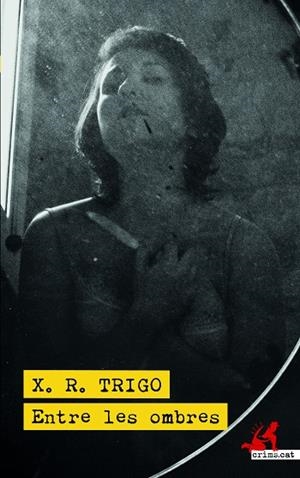 Entre les ombres | 9788418584220 | Trigo, Xulio Ricardo