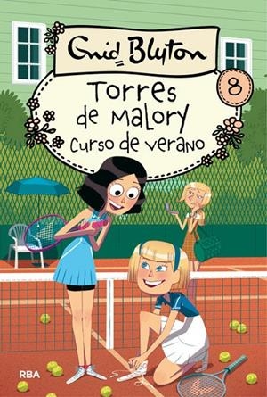Torres de Malory 8. Curso de verano | 9788427209893 | Blyton, Enid
