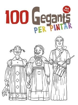100 Gegants per pintar. Volum 4 | 9788494634680 | Juanolo