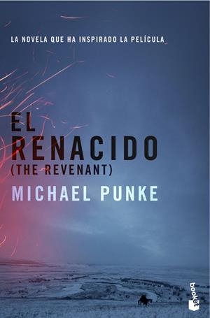 El renacido (The revenant) | 9788408154532 | Michael Punke