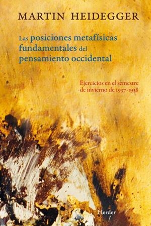 Posiciones metafísicas fundamentales del pensamiento occidental | 9788425427343 | Heidegger, Martin