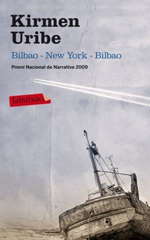 Bilbao - New York - Bilbao | 9788499302867 | Uribe, Kirmen