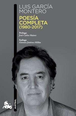 Poesía completa (1980-2017) | 9788490665930 | García Montero, Luis