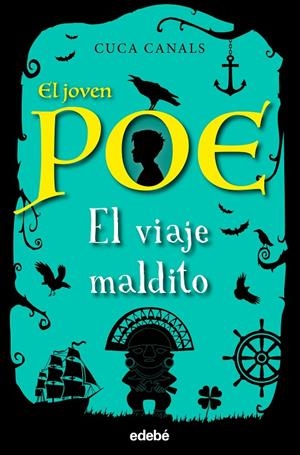 El joven Poe 9: EL VIAJE MALDITO | 9788468354941 | Canals, Cuca / Seudónimo
