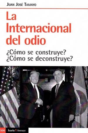 la internacional del odio | 9788498889796 | José Tamayo, Juan