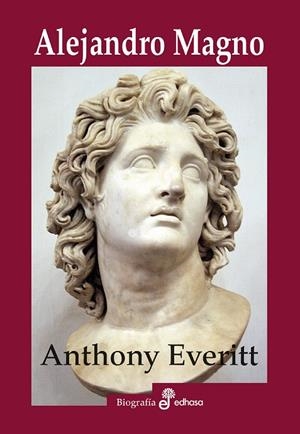 Alejandro Magno | 9788435027496 | Everitt, Anthony