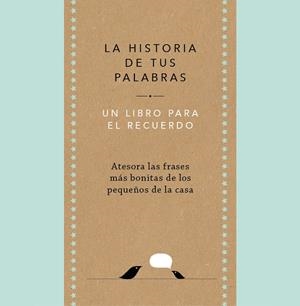 La historia de tus palabras | 9788401027444 | Van Vliet, Elma