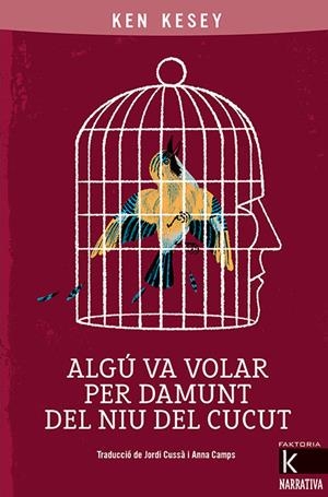Algú va volar per damunt del niu del cucut | 9788418558030 | Kesey, Ken