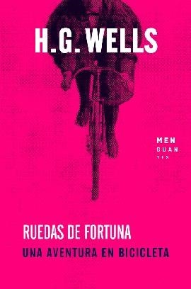 Ruedas de fortuna | 9788494853418 | Wells, H. G.