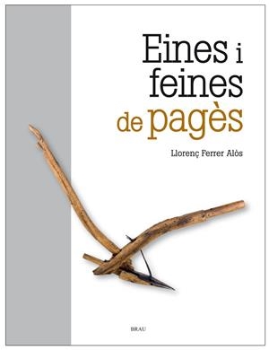 Eines i feines de pagès | 9788415885016 | Ferrer Alòs, Llorenç