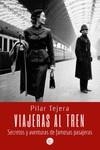 VIAJERAS AL TREN | 9788412318852 | TEJERA OSUNA, PILAR