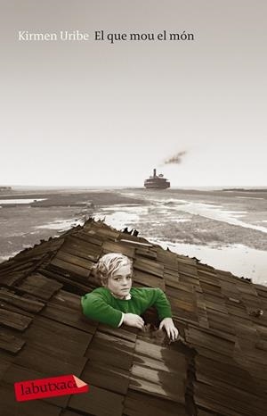 El que mou el món | 9788499308135 | Uribe, Kirmen