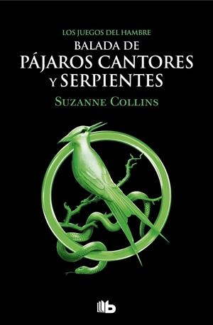 Balada de pájaros cantores y serpientes (Los Juegos del Hambre) | 9788413144887 | Collins, Suzanne