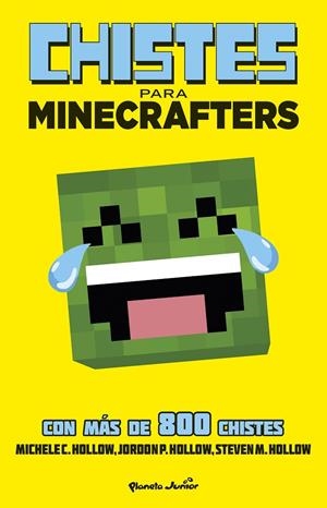 Chistes para minecrafters | 9788408154037 | Hollow, Michele C.