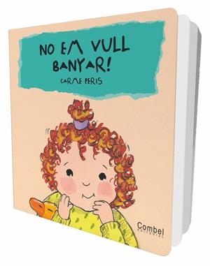 No em vull banyar! (Carme Peris) | 9788478648375 | Peris Lozano, Carme