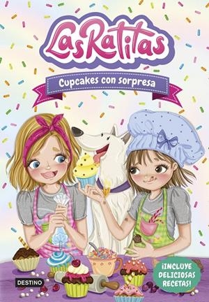 Las Ratitas 7. Cupcakes con sorpresa | 9788408253679 | Ratitas, Las
