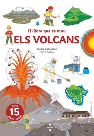 El llibre que es mou. Els volcans | 9788466150316 | Laboucarie, Sandra