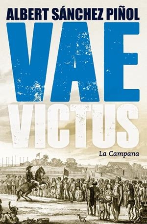 Vae Victus CAT TT | 9788416457274 | Albert Sánchez Piñol