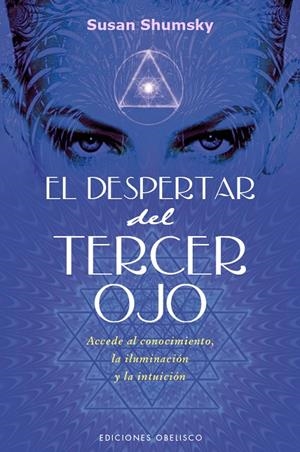 El despertar del tercer ojo | 9788491111580 | SHUMSKY, SUSAN