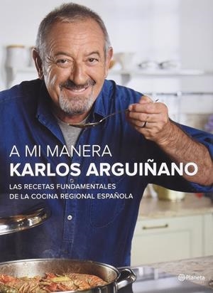 A mi manera | 9788408155799 | Arguiñano, Karlos