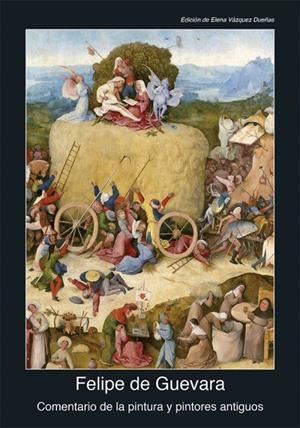 Comentario de la pintura y pintores antiguos | 9788446042815 | Felipe de Guevara