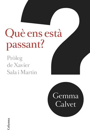 Què ens està passant? | 9788466421256 | Gemma Calvet
