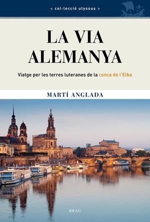 la via alemanya | 9788415885047 | Anglada Birulés, Martí