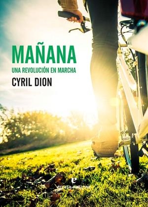 Mañana. Una revolución en marcha | 9788416544363 | Cyril Dion