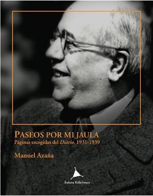 Paseos por mi jaula | 9788488020789 | AZAÑA, MANUEL