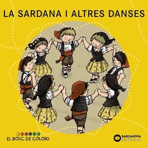 La sardana i altres danses | 9788448931490 | Baldó i Caba, Estel / Gil Juan, Rosa / Soliva Garriga, Maria