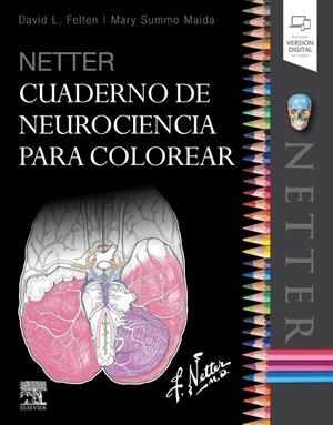 Netter. Cuaderno de neurociencia para colorear | 9788491134572 | Felten, David L.