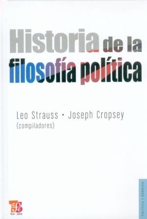 Historia de la filosofía política | 9789681637385 | Strauss, Leo y Joseph Cropsey (comps.)