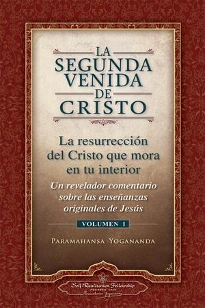 Segunda venida de cristo - Resurreccion del cristo que mora | 9780876121351 | Paramahansa Yogananda