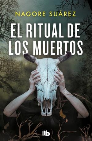 El ritual de los muertos | 9788413145310 | Suárez, Nagore