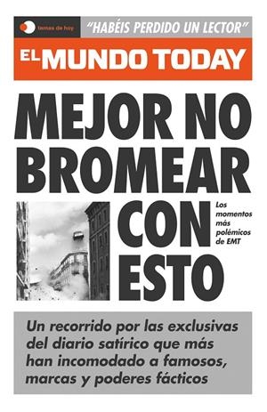 Mejor no bromear con esto | 9788499989440 | El Mundo Today