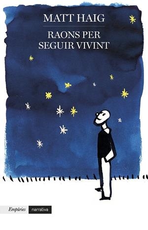 Raons per seguir vivint | 9788416367641 | Matt Haig