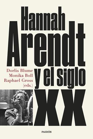 Hannah Arendt y el siglo XX | 9788449339905 | Blume, Monika Boll y Raphael Gross, Dorlis