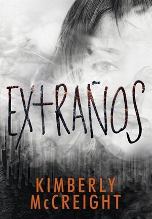 Extraños | 9788490436677 | Kimberly McCreight
