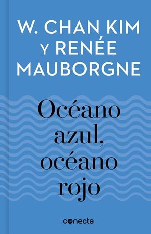Océano azul, océano rojo (Imprescindibles) | 9788416883257 | Kim, W. Chan / Mauborgne, Renée