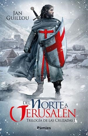 Del Norte a Jerusalén | 9788416970834 | Guillou, Jan