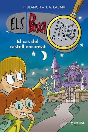 Els buscapistes 1. El cas del castell encantat  | 9788419241542 | Blanch, Teresa / Labari, José Ángel