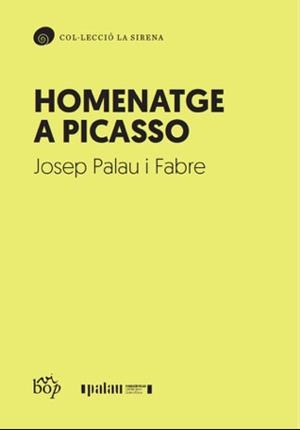 Homenatge a Picasso | 9788412619706 | Palau i Fabre, Josep
