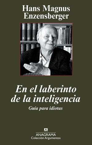 El laberinto de la inteligencia | 9788433962959 | Enzensberger, Hans Magnus
